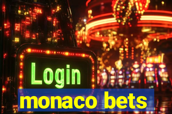 monaco bets